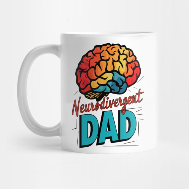 Neurodivergent Dad T-Shirt - Proud Supporter of Neurodiversity Father's Day Gift by your.loved.shirts